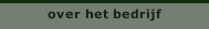 over het bedrijf